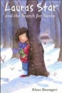 Produktbild: Baumgart, K: Laura's Star and the Search for Santa