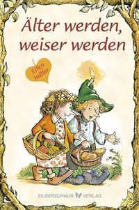 Produktbild: &Auml;lter werden, weiser werden