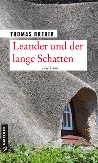 Bild vom Artikel Leander und der lange Schatten vom Autor Thomas Breuer