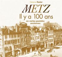 Produktbild: Metz il y a 100 ans