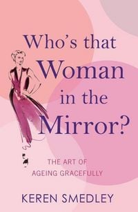 Produktbild: Who's That Woman in the Mirror?