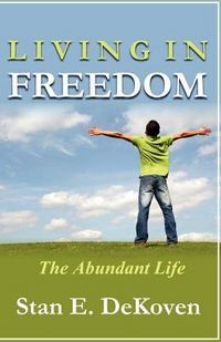 Produktbild: Living in Freedom The Abundant Life