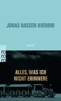 Produktbild: Alles, was ich nicht erinnere