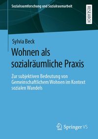 Produktbild: Wohnen als sozialr&auml;umliche Praxis