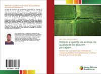Produktbild: M&eacute;todo expedito de an&aacute;lise da qualidade do solo em pastagem
