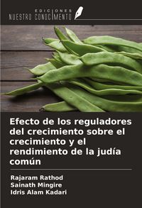 Produktbild: Efecto de los reguladores del crecimiento sobre el crecimiento y el rendimiento de la jud&iacute;a com&uacute;n