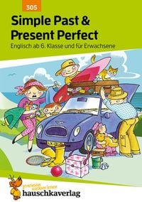 Produktbild: Simple Past & Present Perfect. Englisch ab 6. Klasse und f&uuml;r Erwachsene, A5-Heft