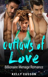 Produktbild: Outlaws of Love - Billionaire Menage Romance