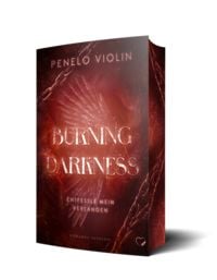 Produktbild: Burning Darkness: Entfessle mein Verlangen (Romance Suspense)