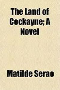 Produktbild: The Land of Cockayne; A Novel