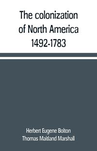 Produktbild: The colonization of North America, 1492-1783