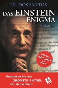 Bild vom Artikel Das Einstein Enigma vom Autor J. R. Dos Santos