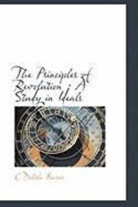 Produktbild: The Principles of Revolution: A Study in Ideals