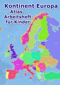 Produktbild: Kontinent Europa geographischer Atlas Arbeitsheft f&uuml;r Kinder