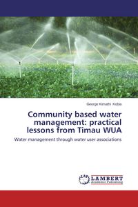 Produktbild: Community based water management: practical lessons from Timau WUA