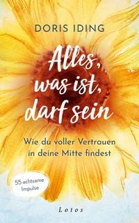 Produktbild: Alles, was ist, darf sein