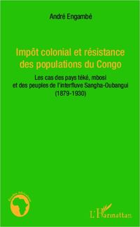 Produktbild: Imp&ocirc;t colonial et r&eacute;sistance des populations du Congo