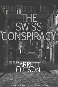 Produktbild: The Swiss Conspiracy (Martin Schuller, Spy Catcher)
