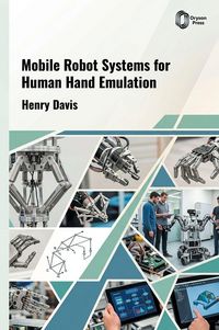Produktbild: Mobile Robot Systems for Human Hand Emulation
