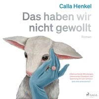 Produktbild: Das haben wir nicht gewollt