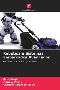 Produktbild: Rob&oacute;tica e Sistemas Embarcados Avan&ccedil;ados