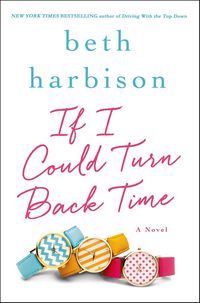 Produktbild: If I Could Turn Back Time