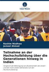 Produktbild: Teilnahme an der Hochschulbildung &uuml;ber die Generationen hinweg in Indien