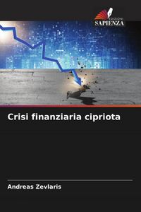 Produktbild: Crisi finanziaria cipriota