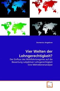 Produktbild: Angelone, D: Vier Welten der Lohngerechtigkeit?