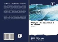 Produktbild: Fetuin -A w zdorow'e i boleznqh