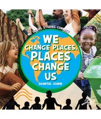 Produktbild: We Change Places, Places Change Us