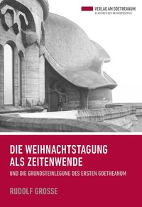 Produktbild: Die Weihnachtstagung als Zeitenwende