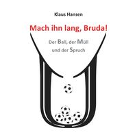 Produktbild: Mach ihn lang, Bruda!