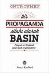 Produktbild: Bir Propaganda Silahi Olarak Basin