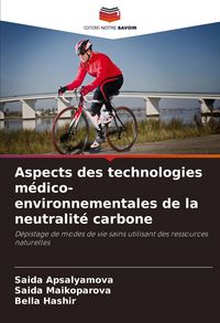 Produktbild: Aspects des technologies m&eacute;dico-environnementales de la neutralit&eacute; carbone
