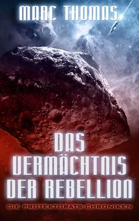 Produktbild: Das Verm&auml;chtnis der Rebellion