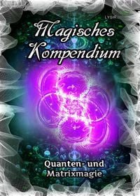 Produktbild: Magisches Kompendium - Quanten- und Matrixmagie