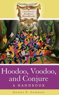 Produktbild: Hoodoo, Voodoo, and Conjure