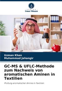 Produktbild: GC-MS & UFLC-Methode zum Nachweis von aromatischen Aminen in Textilien