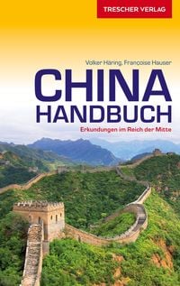 Bild vom Artikel TRESCHER Reiseführer China Handbuch vom Autor Francoise Hauser