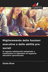 Produktbild: Miglioramento delle funzioni esecutive e delle abilit&agrave; pro-sociali