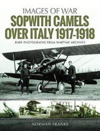 Produktbild: Sopwith Camels Over Italy, 1917-1918