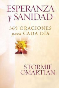 Bild vom Artikel Esperanza Y Sanidad: 365 Oraciones Para Cada Día vom Autor Stormie Omartian