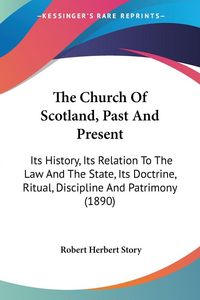 Produktbild: The Church Of Scotland, Past And Present