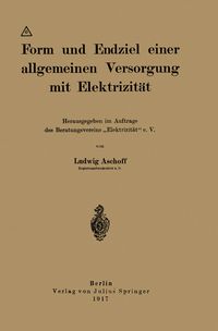Produktbild: Form und Endziel einer allgemeinen Versorgung mit Elektrizit&auml;t
