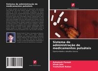 Produktbild: Sistema de administra&ccedil;&atilde;o de medicamentos puls&aacute;teis