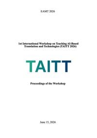 Produktbild: Proceedings of the 1st International Workshop on Teaching AI-based Translation and Technologies (TAITT 2026)