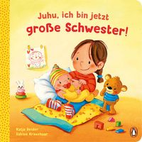 Produktbild: Juhu, ich bin jetzt gro&szlig;e Schwester!
