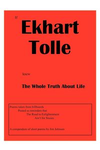 Produktbild: If Ekhart Tolle Knew The Whole Truth About Life