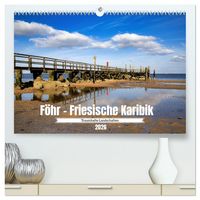 Produktbild: F&ouml;hr - Friesische Karibik (hochwertiger Premium Wandkalender 2026 DIN A2 quer), Kunstdruck in Hochglanz